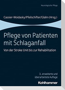 Pflege von Patienten mit Schlaganfall