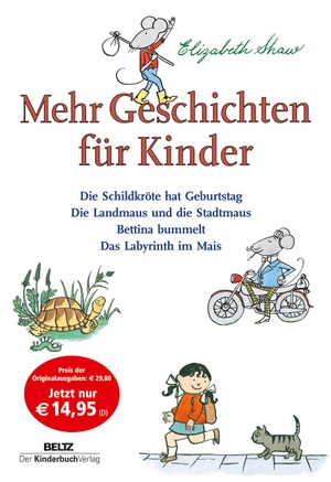 Shaw, Elizabeth. Mehr Geschichten für Kinder. Julius Beltz GmbH, 2017.