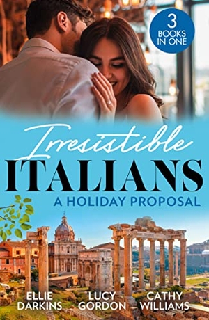 Darkins, Ellie / Gordon, Lucy et al. Irresistible Italians - A Holiday Proposal: Conveniently Engaged to the Boss / A Proposal from the Italian Count / Snowbound with His Innocent Temptation. HarperCollins, 2023.