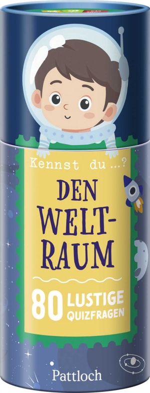 Kutschmann, Lotte. Kennst du ...? Den Weltraum - 80 lustige Quizfragen | Quizspiel für Kinder ab 7 Jahren | Mit 80 lustigen Fragen und Antworten rund um das Weltall. Pattloch Geschenkbuch, 2026.