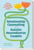 Relationship Counselling with Autistic Neurodiverse Couples