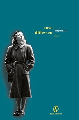 Ditlevsen, Tove. Infanzia. , 2022.