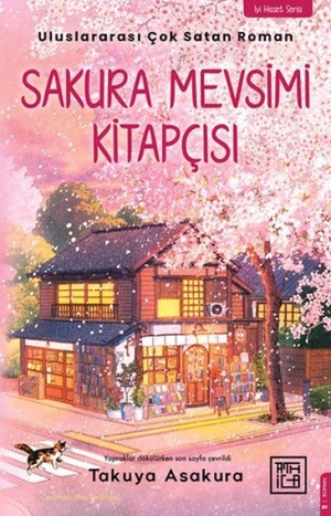 Asakura, Takuya. Sakura Mevsimi Kitapcisi. Athica Yayinlari, 2026.