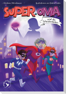 Super-Oma und die Meisterdiebin (Super-Oma 2)