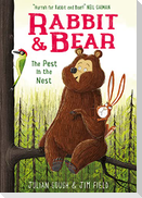 Rabbit and Bear 02: The Pest in the Nest