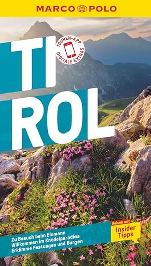 Schwienbacher, Christina / Lexer, Andreas et al. MARCO POLO Reiseführer Tirol - Reisen mit Insider-Tipps. Inkl. kostenloser Touren-App. Mairdumont, 2024.
