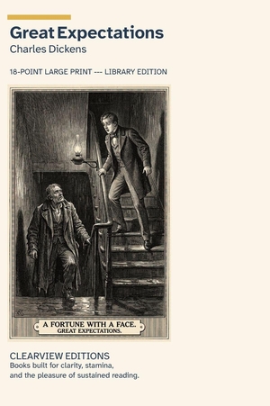 Dickens, Charles. Great Expectations - A Clearview Large Print Edition. W. Frederick Zimmerman, 2026.