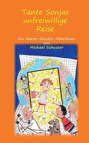 Schuster, Michael. Tante Sonjas unfreiwillige Reise - Ein Aaron-Ginster-Abenteuer. Books on Demand, 2019.