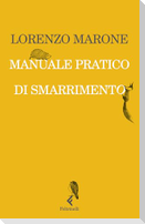 Manuale pratico di smarrimento