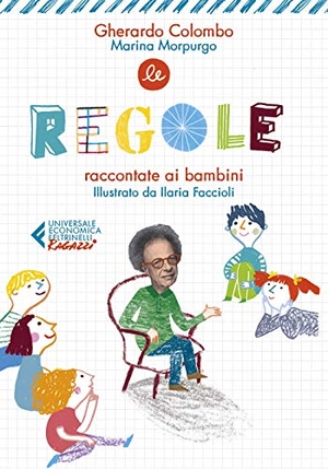 Colombo, Gherardo / Marina Morpurgo. Le regole raccontate ai bambini. Feltrinelli, 2020.