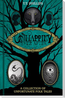 Unhappily Ever After