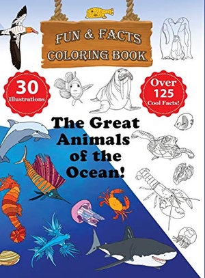 Gershkovitz, Daniel. The Great Animals of the Ocean! - Fun & Facts Coloring Book. daniel gershkovitz, 2021.