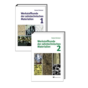Strietzel, Roland. Werkstoffkunde der zahntechnischen Materialien, Bd. 1+2 im Set. Neuer Merkur GmbH, 2021.