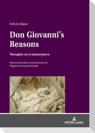 Don Giovanni¿s Reasons: Thoughts on a masterpiece