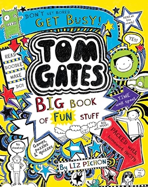 Pichon, Liz. Tom Gates - Big Book of Fun Stuff. Scholastic, 2020.