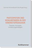 Partizipation und Wohlbefinden in der Kindheitspädagogik