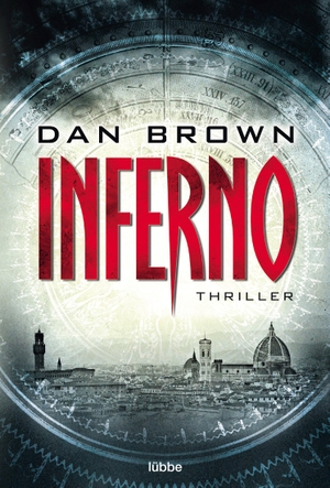 Brown, Dan. Inferno - Thriller. Robert Langdon, Bd. 4. Lübbe, 2014.