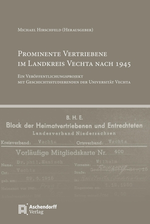 Hirschfeld, Michael (Hrsg.). Prominente Vertriebene im Landkreis Vechta nach 1945 - Ein Veröffentlichungsprojekt mit Geschichtsstudierenden der Universität Vechta. Aschendorff Verlag, 2022.