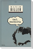 Taci, memoria