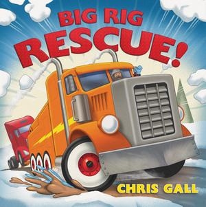 Gall, Chris. Big Rig Rescue!. Norton Children's Books, 2021.