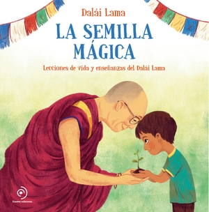 Dalai Lama. Semilla Mágica, La. Duomo Ediciones, 2023.