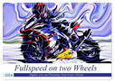Fullspeed on two Wheels (Wandkalender 2024 DIN A3 quer), CALVENDO Monatskalender