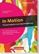 In Motion - Theaterimpulse zum Sprachenlernen