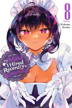 Konbu, Wakame. The Maid I Hired Recently Is Mysterious, Vol. 8 - Volume 8. Yen Press, 2026.