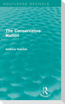 The Conservative Nation (Routledge Revivals)