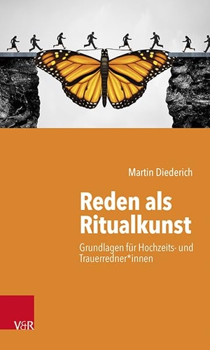 Diederich, Martin. Reden als Ritualkunst - Grundlagen für Hochzeits- und Trauerredner*innen. Vandenhoeck + Ruprecht, 2020.