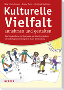Kulturelle Vielfalt annehmen und gestalten