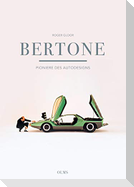 Bertone - Pioniere des Autodesigns