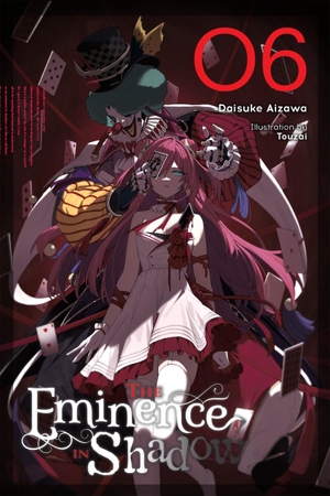 Aizawa, Daisuke / Thrasher, Nathaniel et al. The Eminence in Shadow, Vol. 6 (light novel). Little, Brown & Company, 2025.