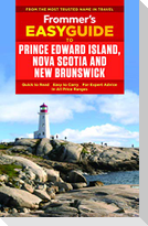 Frommer's Prince Edward Island, Nova Scotia and New Brunswick
