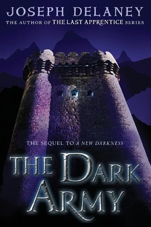 Delaney, Joseph. The Dark Army. HarperCollins, 2017.