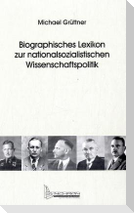Biographisches Lexikon zur nationalsozialistischen Wissenschaftspolitik