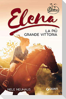 Elena. La vittoria più grande