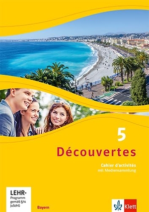 Découvertes 5. Cahier d'activités mit Mediensammlung 5. Lernjahr. Ausgabe Bayern. Klett Ernst /Schulbuch, 2022.