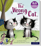 Essential Letters and Sounds: Essential Phonic Readers: Oxford Reading Level 6: The Wrong Cat