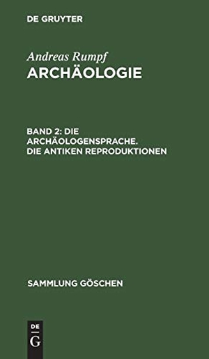 Rumpf, Andreas. Die Archäologensprache. Die antiken Reproduktionen. De Gruyter, 1955.