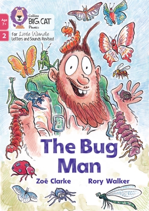 Clarke, Zo / Zoë Clarke. The Big Cat Phonics for Little Wandle Letters and Sounds Revised - The Bug Man - Age 7+ - Phase 2 Set 5. HarperCollins UK, 2022.