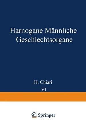 Chiari, H. / Lubarsch, O. et al. Harnorgane Männliche Geschlechtsorgane. Springer Berlin Heidelberg, 2012.