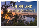Neuseeland - Paradies Nordinsel (Wandkalender 2024 DIN A4 quer), CALVENDO Monatskalender