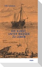 Die Kunst, unter Wasser zu leben