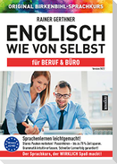Englisch wie von selbst für Beruf & Büro (ORIGINAL BIRKENBIHL)