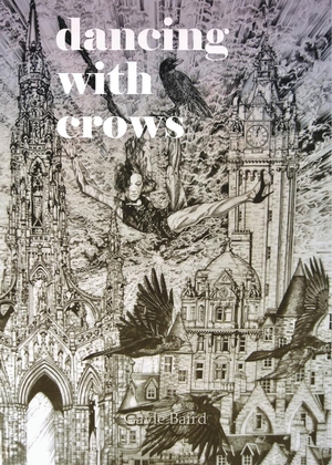Baird, Gayle. Dancing with Crows. Elyssar Press, 2022.