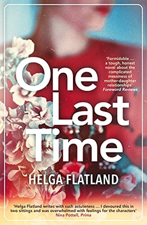Flatland, Helga. One Last Time. Orenda Books, 2021.