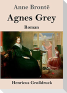 Agnes Grey (Großdruck)