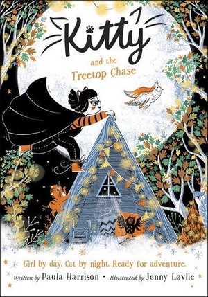 Harrison, Paula. Kitty and the Treetop Chase. Oxford University Press, 2020.