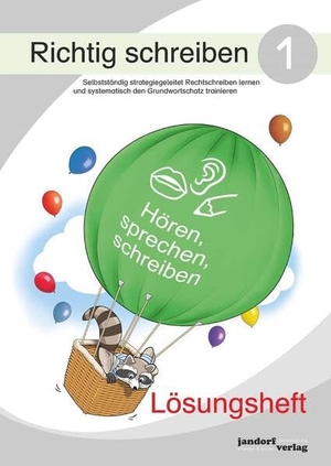 Wachendorf, Peter. Richtig schreiben 1 (Lösungsheft) - Selbstständig strategiegeleitet Rechtschreiben lernen und systematisch den Grundwortschatz trainieren. jandorfverlag, 2023.